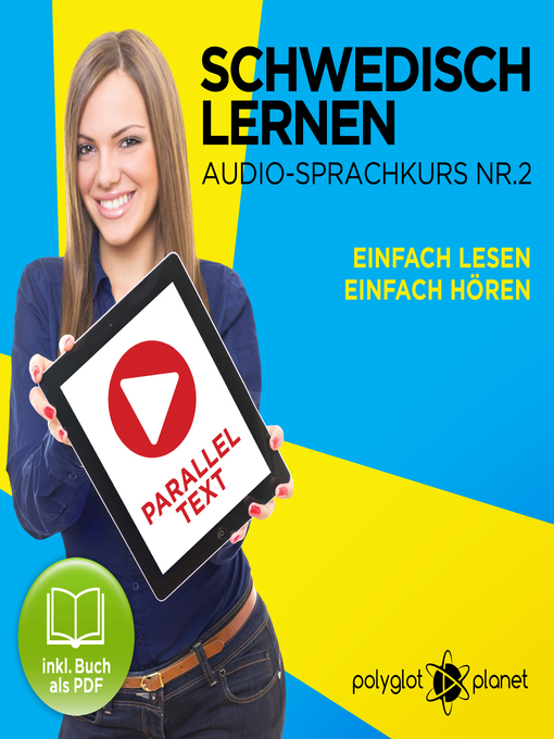 Cover image for Schwedisch Lernen: Einfach Lesen, Einfach Hören: Schwedisch Paralleltext - Audio-Sprachkurs Nr. 2